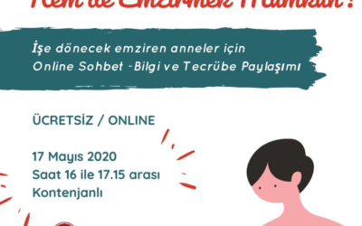 17.05.2020 Hem Çlışmak Hem de Emzirmek Mümkün!